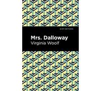 Mrs. Dalloway (Mint Editions)