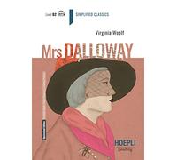 Mrs. Dalloway. Simplified Classics. English Level B2. Con File audio per il download (Reading)
