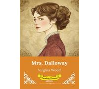 Mrs. Dalloway Timeless Classics