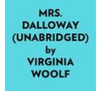 Mrs. Dalloway (unabridged) (audiolibro)