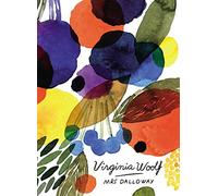 Mrs. Dalloway: Virginia Woolf (Vintage Classics Woolf Series)