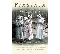 Mrs. Dalloway's Party, A Short Story Sequence: The Virginia Woolf Library Authorized Edition