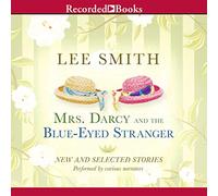 Mrs. Darcy and the Blue-Eyed Stranger