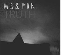 Mrs Fun - Truth