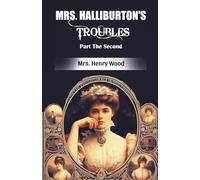 Mrs. Halliburton's Troubles Part The Second