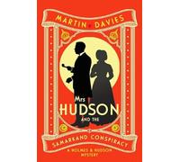 Mrs Hudson and the Samarkand Conspiracy: The bestselling series inspired by the great detective's housekeeper in Baker Street (Holmes & Hudson Mysteries)