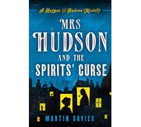 Mrs Hudson and the Spirits' Curse (1) (A Holmes & Hudson Mystery, 1)