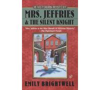Mrs. Jeffries and the Silent Knight: 20 (A Victorian Mystery)
