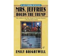 Mrs. Jeffries Holds the Trump: 24 (A Victorian Mystery)