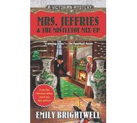 Mrs. Jeffries & the Mistletoe Mix-Up: 29 (A Victorian Mystery)