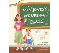 Mrs. Jones's Wonderful Class
