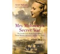 Mrs Mahoneys Secret War (ebook)