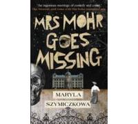 Mrs Mohr Goes Missing:
