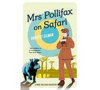 Mrs Pollifax On Safari: 5 (A Mrs Pollifax Mystery)