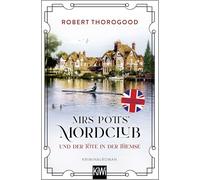 Mrs Potts' Mordclub und der Tote in der Themse: Kriminalroman: 4