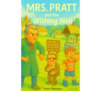 Mrs Pratt and the Wishing Well: 2
