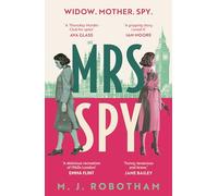 Mrs Spy: An evocative and exhilarating ride through 60s London, described as "The Thursday Murder Club for spies"