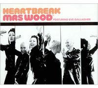 Mrs Wood - Heartbreak