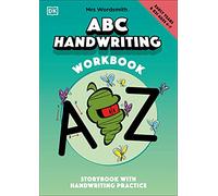 Mrs Wordsmith ABC Handwriting Book, Ages 4-7 (Early Years & Key Stage 1): Story Book With Handwriting Practice