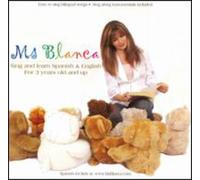 Ms Blanca - Spanish & English Sing & Learn