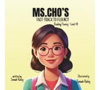 Ms. Cho’s Fast Track to Fluency:: Zoom Into Reading with Speed, Accuracy, and Joy! (Lala’s Literacy Path - Bundle Two)