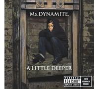 Ms Dynamite - Little Deeper