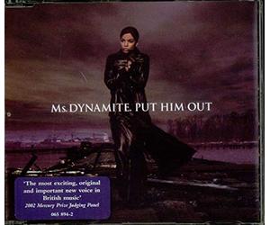 Ms. Dynamite - Put Him Out [Import]