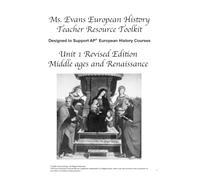 Ms. Evans's European History Teacher Resource Toolkit - Unit 1: Middle Ages and Renaissance