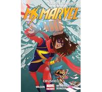 Marvel Comics – Ms. Marvel Vol. 3: Aplastada