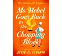 Ms. Mebel Goes Back To The Chopping Block (ebook)