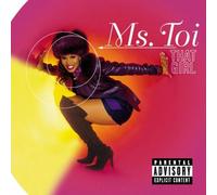 Ms. Toi - That Girl