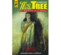 Ms. Tree. Un Esqueleto En El Armario