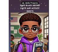 Ms. Wicks Presents: Sam's Black History Facts Book and Activity Sheets