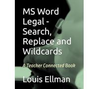 MS Word Legal - Search, Replace and Wildcards
