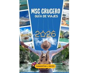 Msc Crucero Guía de viajes 2026