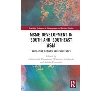 MSME en Asia del Sur y Sudeste: Crecimiento y desafíos – Routledge