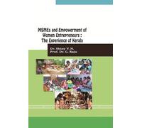 MSMEs AND EMPOWERMENT OF WOMEN ENTREPRENEURS: THE EXPERIENCE OF KERALA