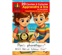 MSO Apprendre à lire - livre pour enfants de 5 6 7ans Lecture et coloriages: Méthode Syllabique Orale ponts phonétiques: Compréhension de textes et ... DYS (Contes à colorier - Frederic Luhmer)