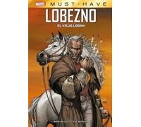 Marvel must have lobezno el viejo logan