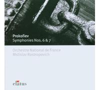 Mstislav Rostropovitch And Orchestre National De France - Elatus - Prokofiev : Symphonies No6 Op 111 & No7 Op 131