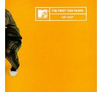 MTV / the First 1000 Years - MTV First 1000 Years: Hip Hop