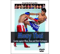 Muay Thai DVD - Counter against Elbow, Knee, and Clinch Techniques [Reino Unido]