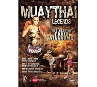 Muay Thai Legends The Best of Farid Villaume by Farid Villaume