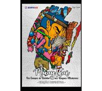 Muaythai: Dos Campos de Batalha aos Ringues Modernos: Edição Definitiva 2025