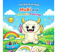 Mubi And Little Big Feelings (The World Of Mubi)