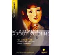 [Much Ado About Nothing: York Notes Advanced] (By: William Shakespeare) [published: April, 2004]