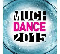 Much Dance 2015 - Much Dance 2015
