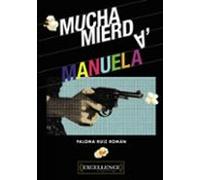 Mucha Mierda Manuela