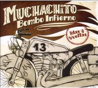 MUCHACHITO BOMBO INFIERNO - Idas y Vueltas