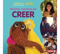 Muchas Maneras de Creer (Many Ways to Believe) (Celebramos Que Somos Tú y Yo Con Sesame Street (R) (Sesame Street (R) Celebrating You And Me))